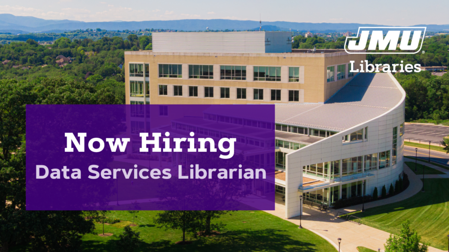 Job opening Data Services Librarian JMU Libraries